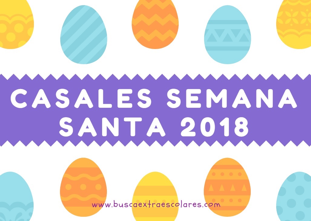 Casales de Semana Santa 2018 en Barcelona