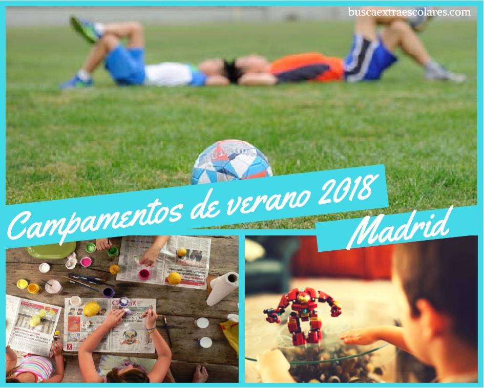 Campamentos de Verano 2018 en Madrid